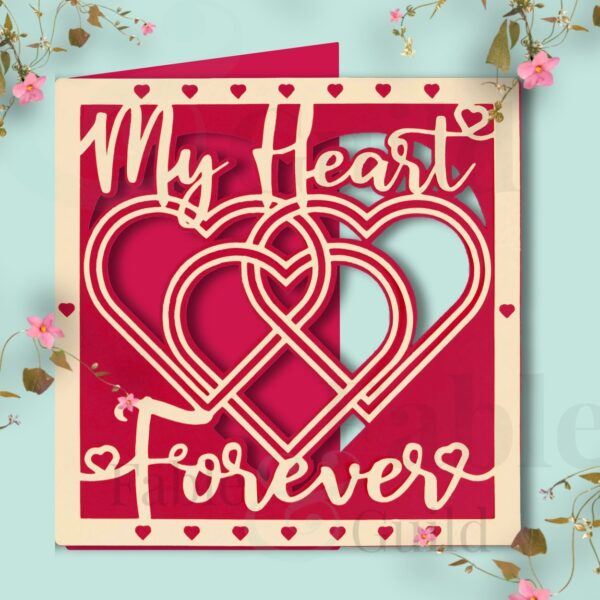 My Heart Forever - A Heart Valentines Card SVG Cut File