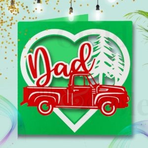 Pick Me Up Truck Dad - A Ford Truck Cut File Card
