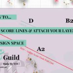 Here’s How To Assign Score Lines in Cricut Design Space (and Attach Layers)